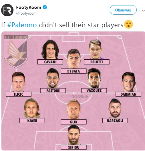 Tak wyglądałby SKŁAD Palermo, gdyby nie sprzedawali piłkarzy!